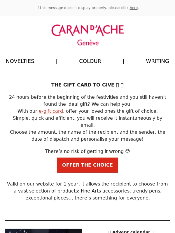 Caran d Ache - For the latecomers,offer our e-gift card