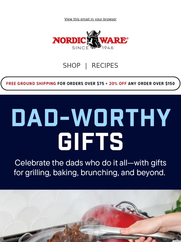 Nordic Ware - Save on gifts that match Dad's cooking style?