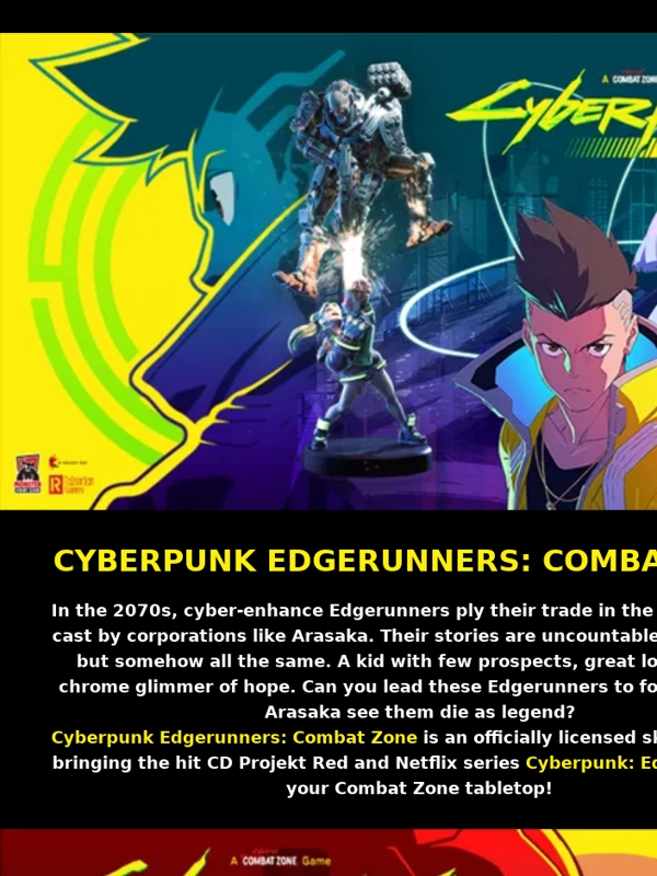 Cyberpunk - Tabletop skirmish game Cyberpunk Edgerunners: Combat Zone from Monster Fight Club is now available for pre-orders!