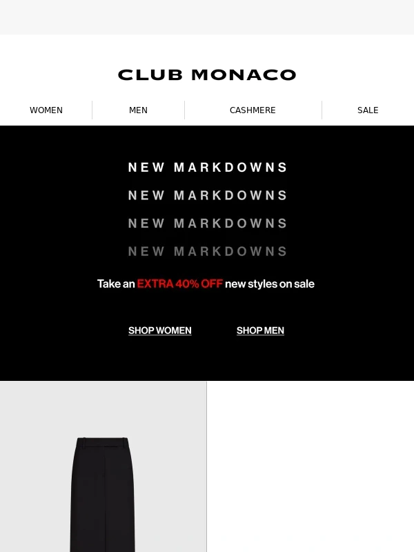 Club Monaco - New styles added at an EXTRA 40% OFF