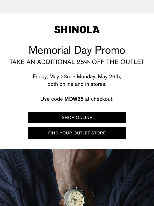 Shinola - Memorial Day Promo: 25% off The Outlet