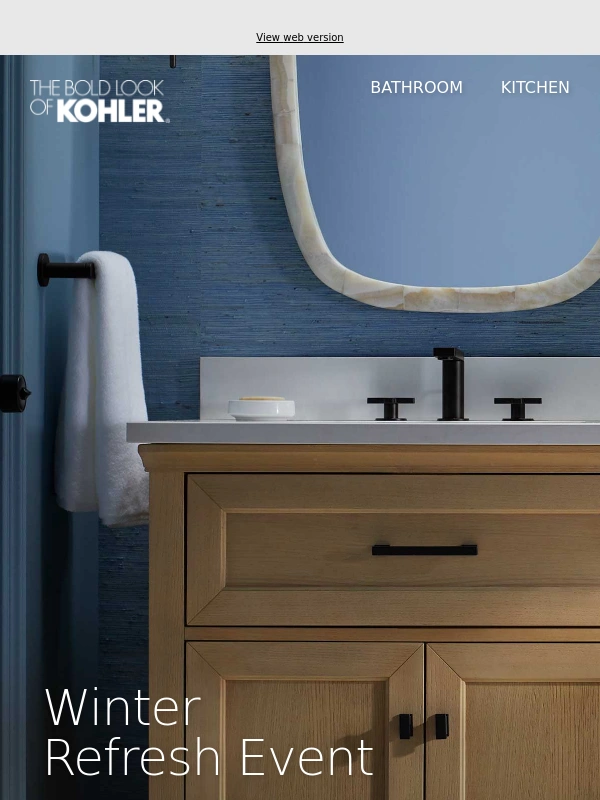 KOHLER - The Winter Refresh Event Is Happening Now