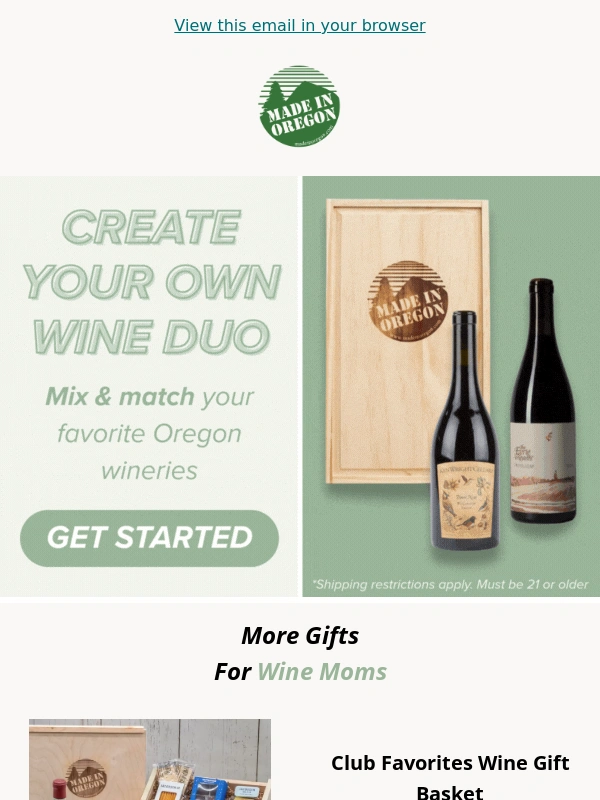 Made In Oregon - Wine Not Treat Mom? ?