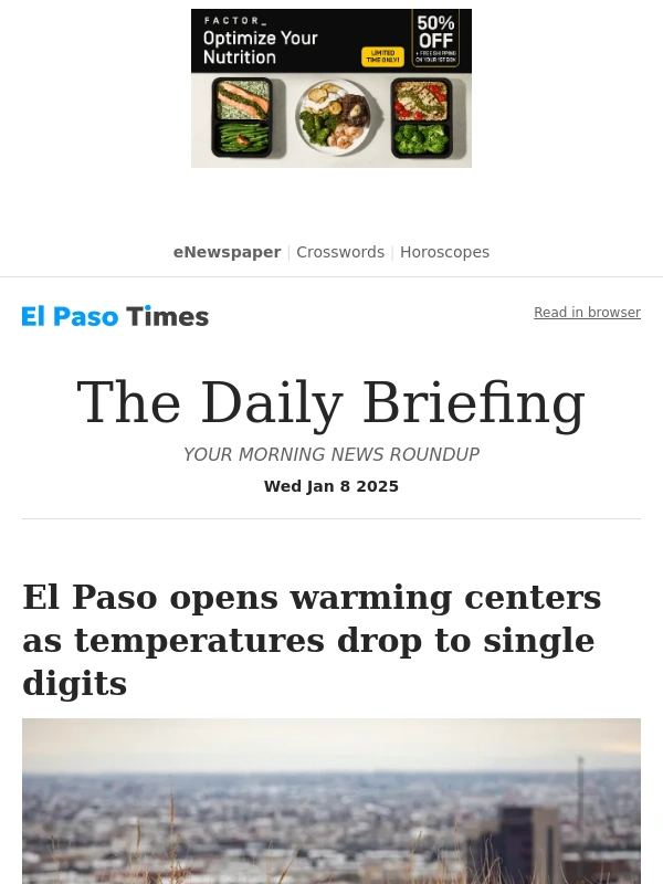 El Paso Times - Daily Briefing: El Paso opens warming centers as temperatures drop to single digits