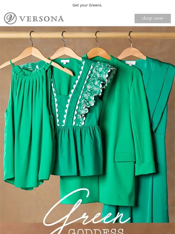 Versona - New Arrivals in Every Shade of Green ?