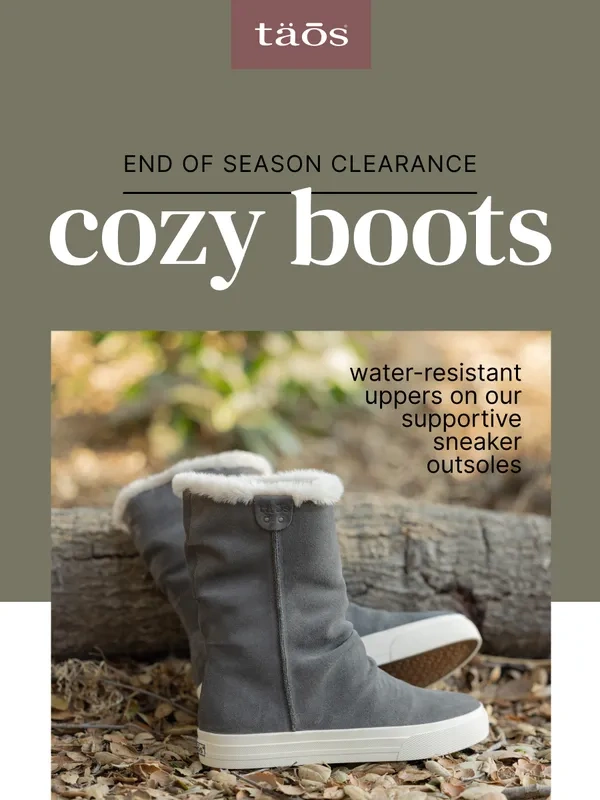 Taos Footwear - Cozy Deals Just Got Better!