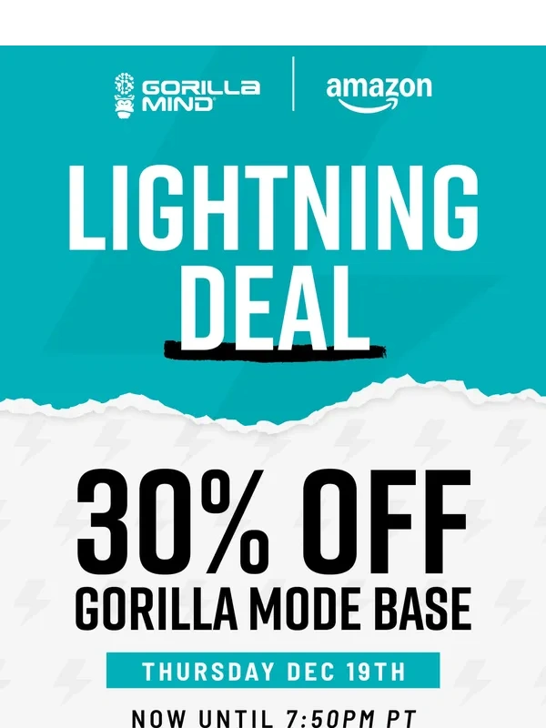 Gorilla Mind - Lightning Deal ⚡ 30% OFF Mode Base