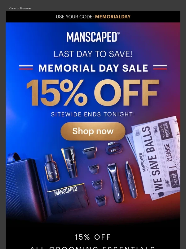 Manscaped - LAST DAY to shop the Memorial Day Sale!