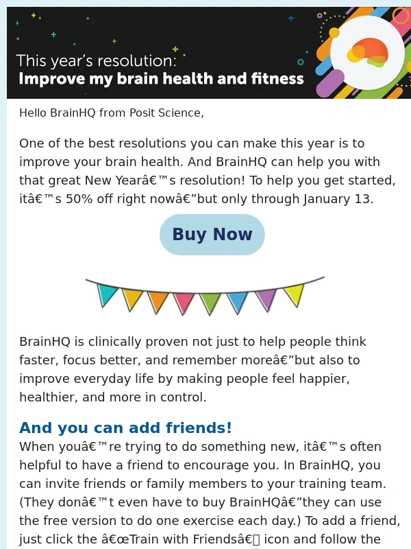 BrainHQ - Last chance! 50% off BrainHQ for New Year’s