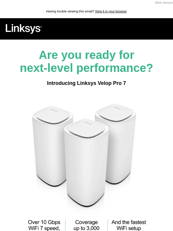 Linksys - Get ready for next-level performance