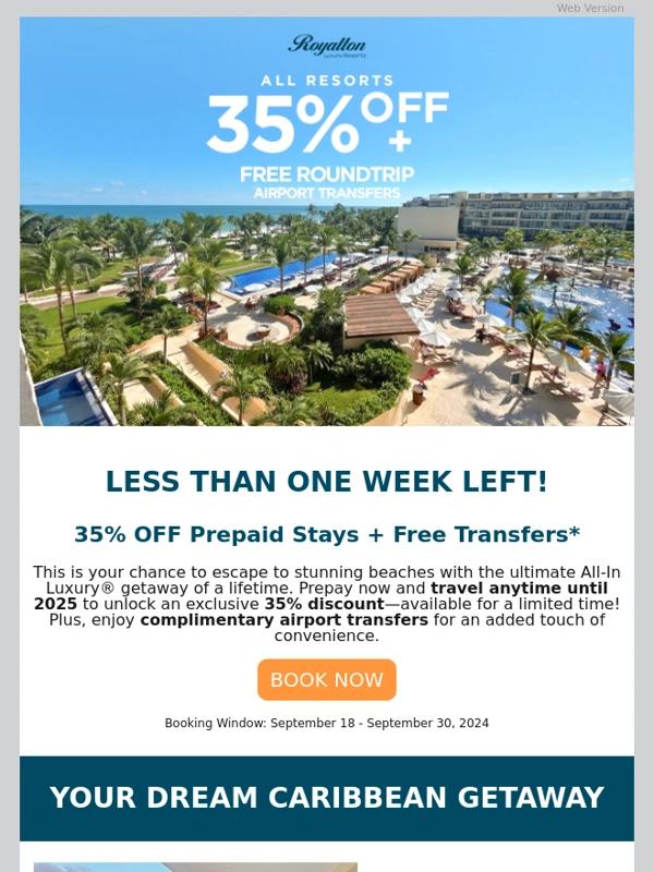 Royalton Resorts - Last Chance! Save 35% on All Resorts – Limited Time Only!