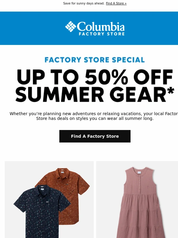Columbia Sportswear - Factory Stores: Up to 50% off summer essentials!