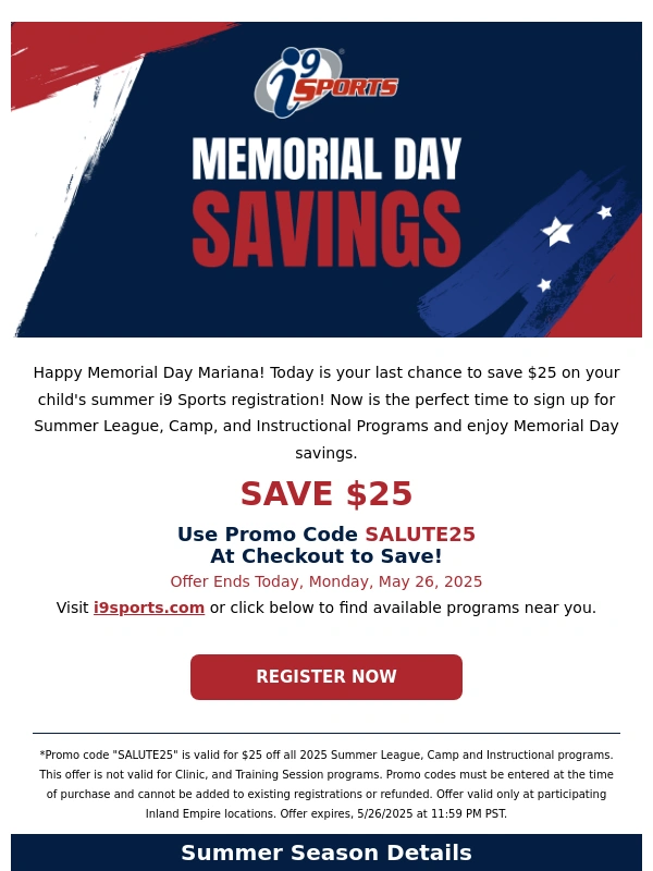 i9 Sports - ? Celebrate Memorial Day with $25 off Summer Programs!