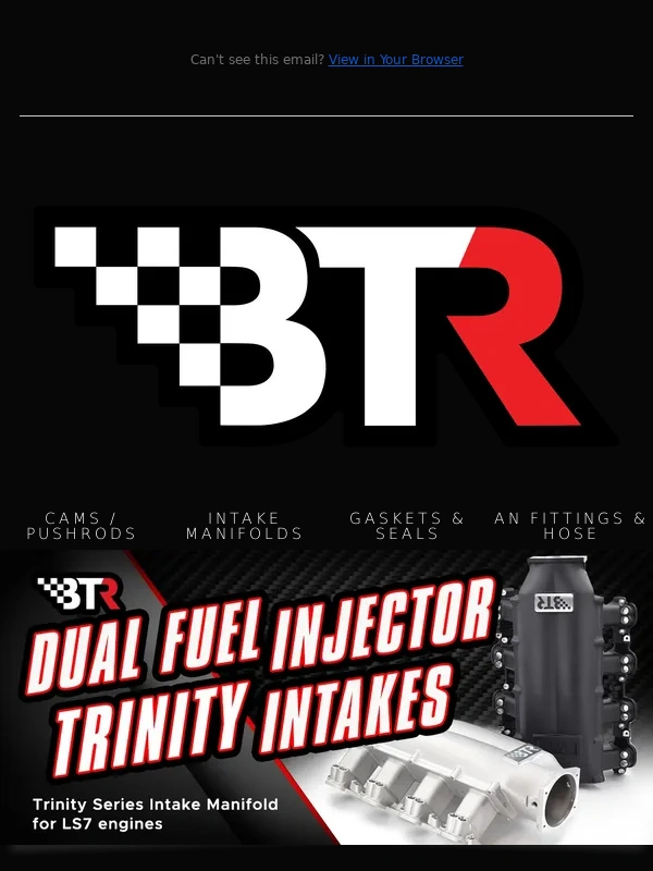Brian Tooley Racing - New Product Release - BTR Dual Fuel Injector Trinity Intakes
