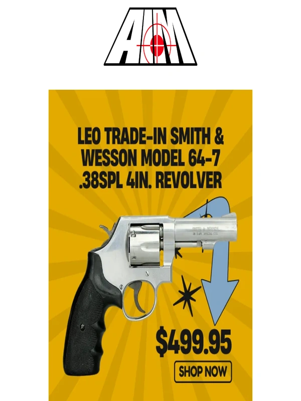 AIM Surplus - LE Trade In Revolvers and More!