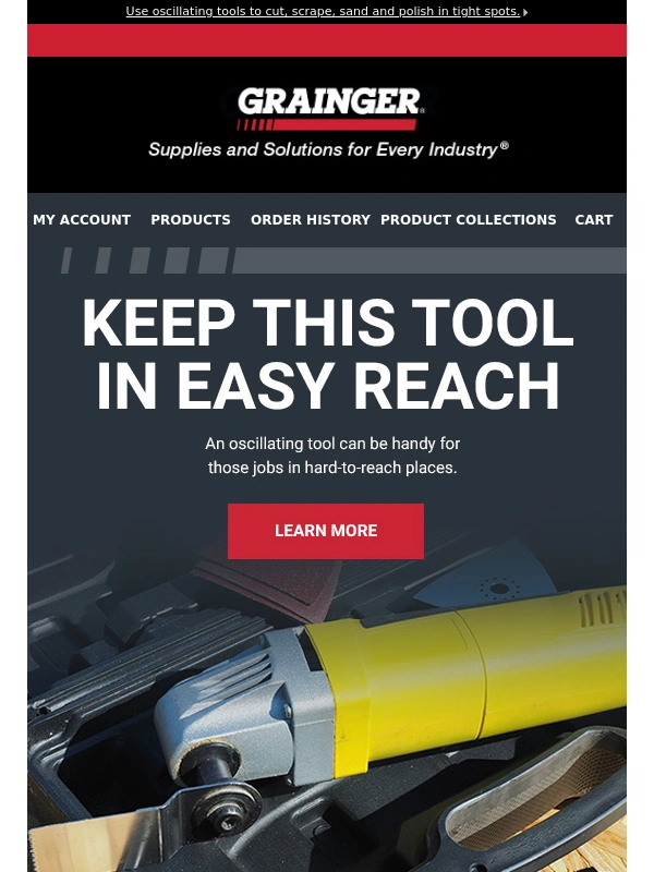 Grainger - Tight Spaces Call for the Oscillating Tool