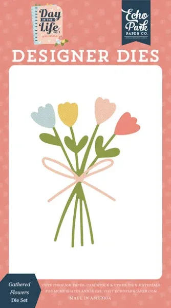 Echo Park Day In The Life No. 2 Gathered Flowers Dies