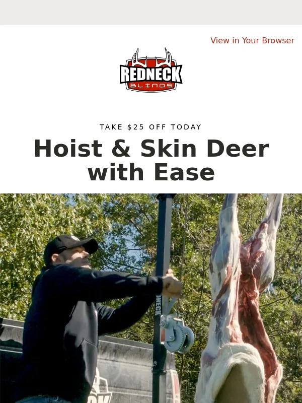 Redneck Blinds - $25 Off Deer Hoist & Skinner ?