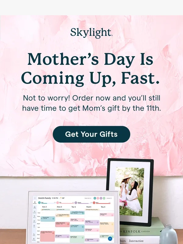 Skylight - One week until Mother’s Day!