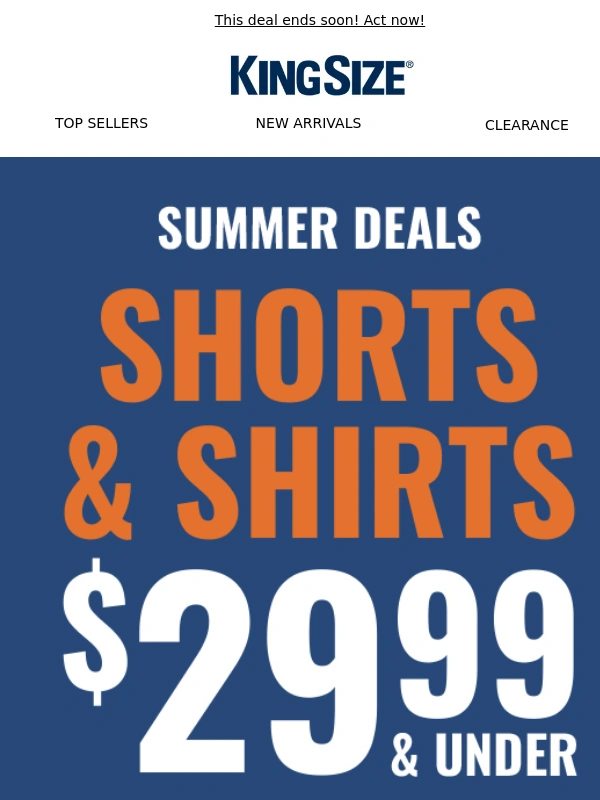 KingSize - It’s Almost Over! Shirts & Shorts Under $29.99