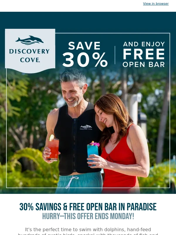 Discovery Cove - ? ? Final Days to Save 30% + Get a Free Premium Drink Package