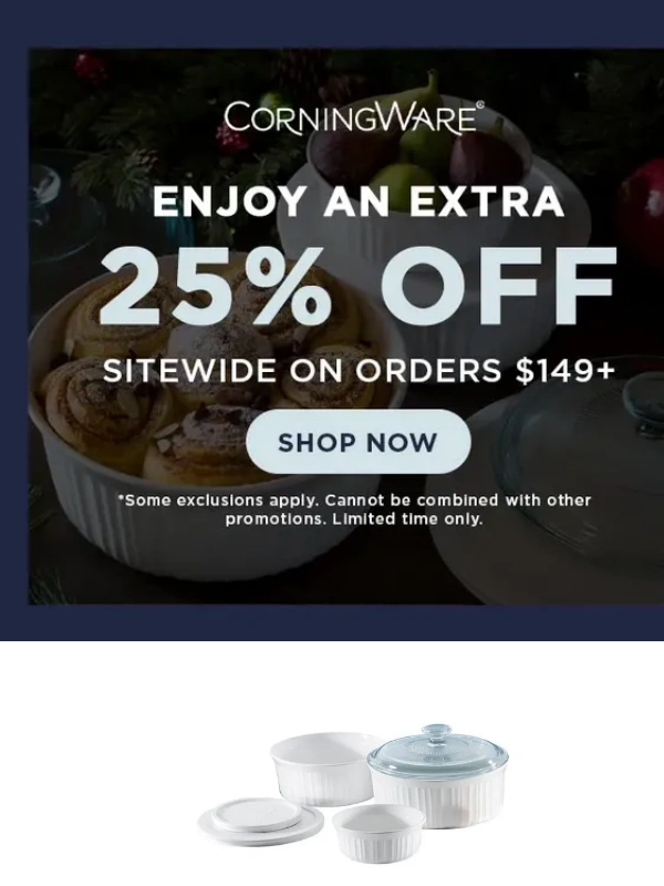 Corningware - Entertaining classics 25% OFF today