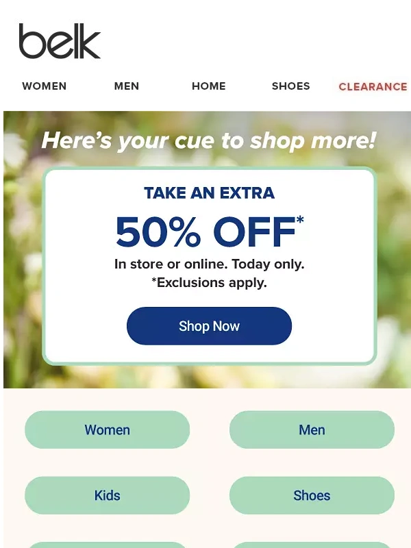 Belk - ‼️ Save an extra 50% on new faves
