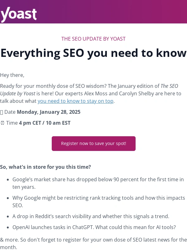 Yoast - Hey there,have you signed up for this month's free webinar yet?