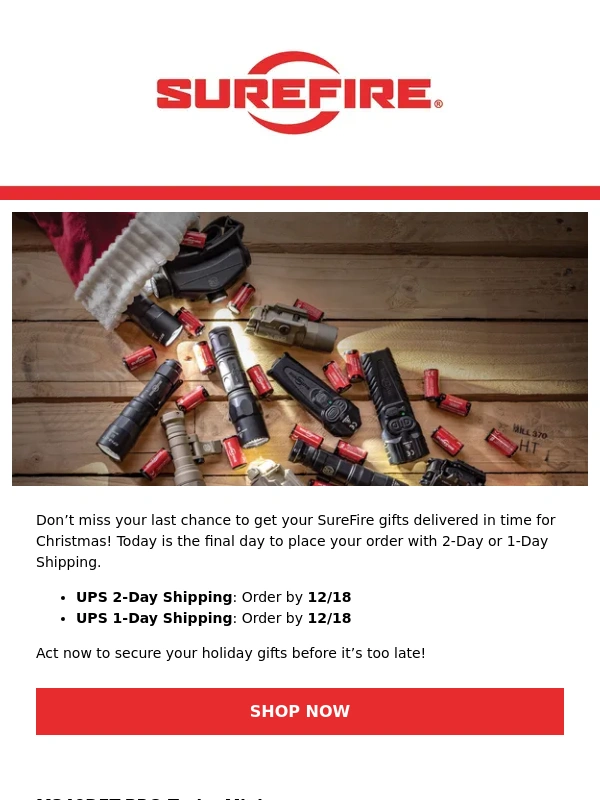 SureFire - Final Hours for Holiday Shipping!