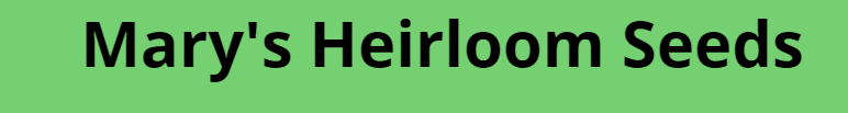 Mary's Heirloom Seeds