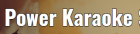 Power Karaoke