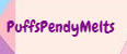 Puffs Pendy Melts